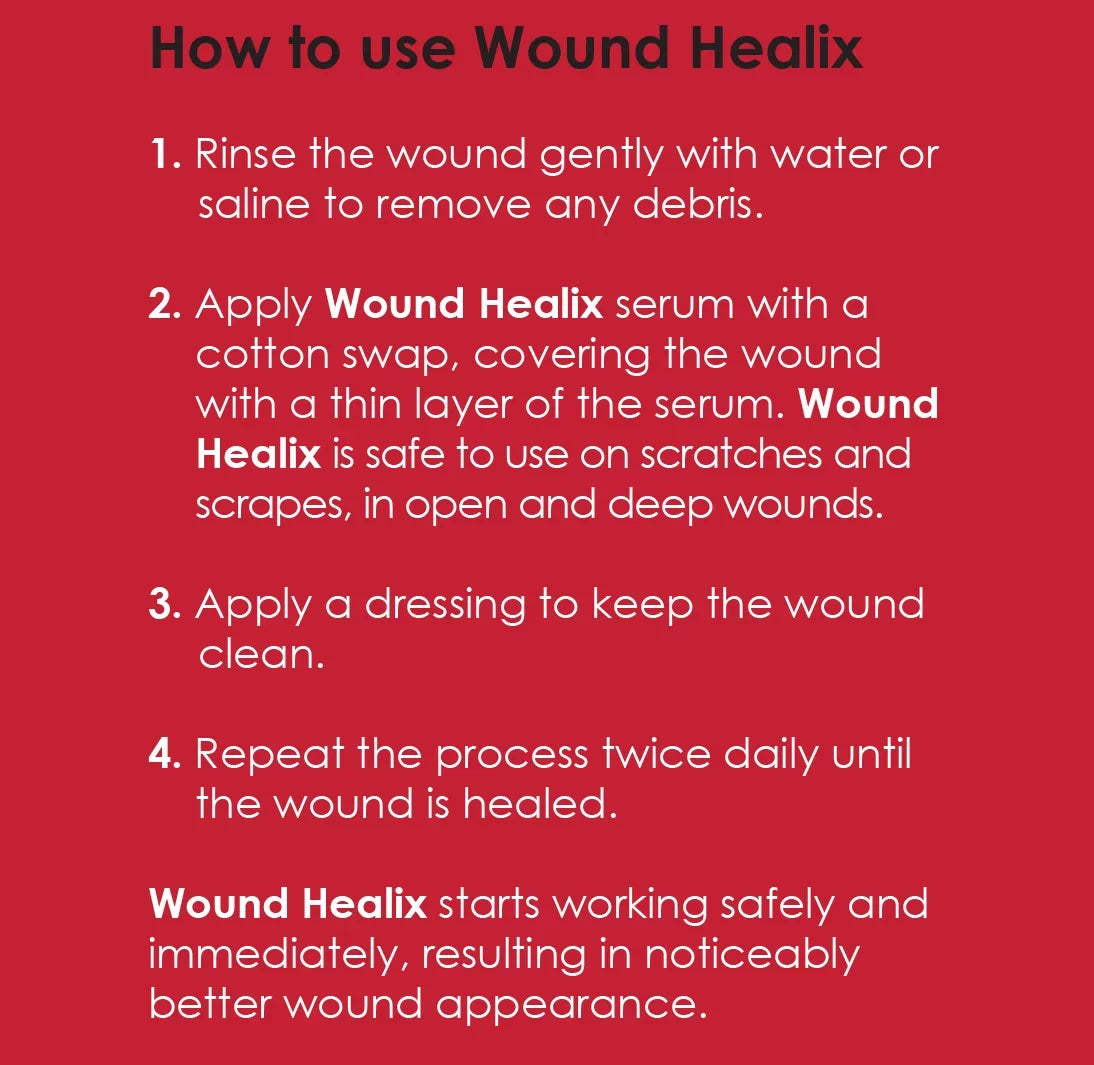 '- Healix Wound Serum & Wound Burn Care Patented Rapid