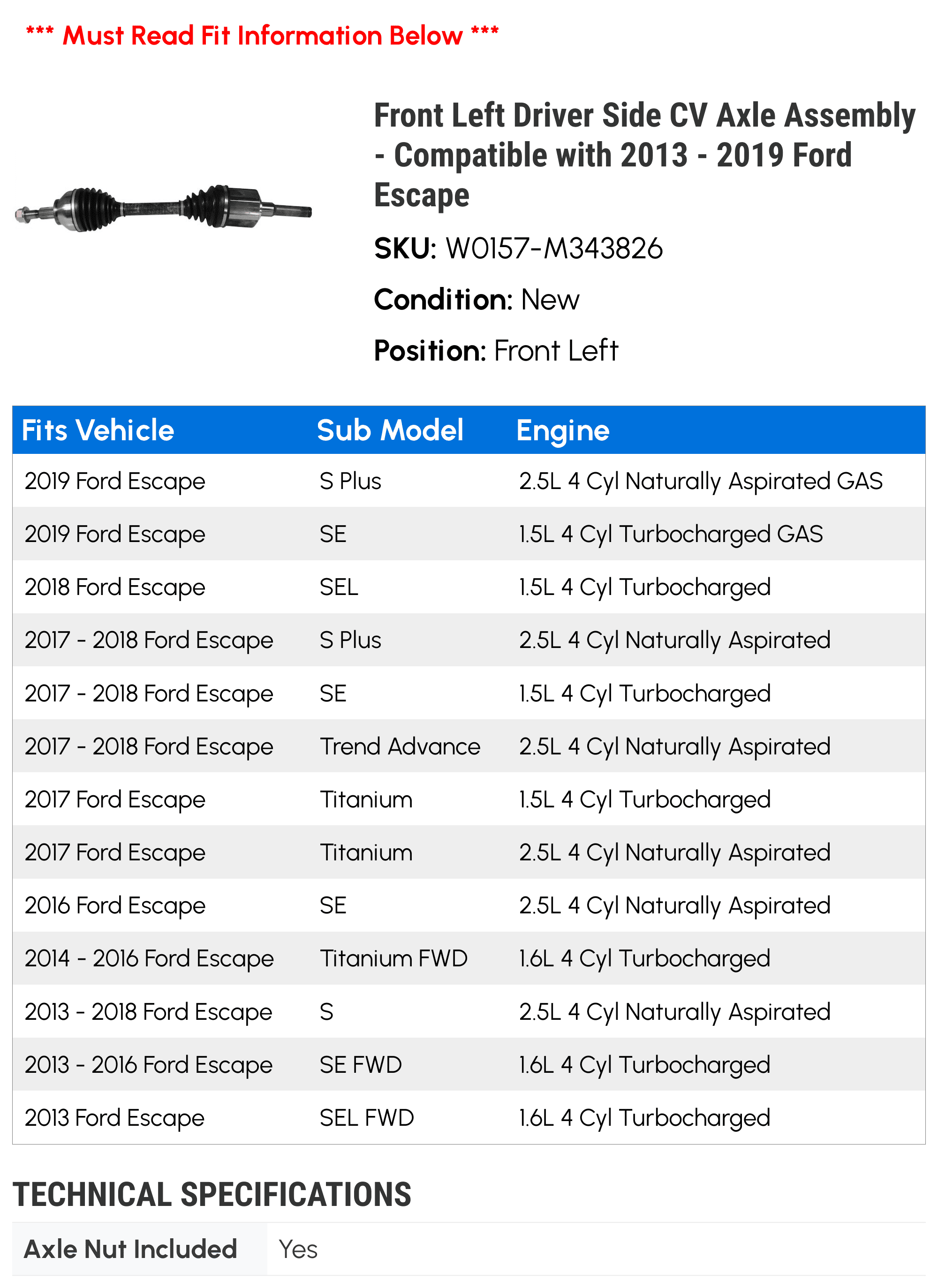 CV 2016 Axle Driver 2014 Escape Front 2019 - - 2017 with 2018 Compatible Assembly Side 2013 Ford Left 2015